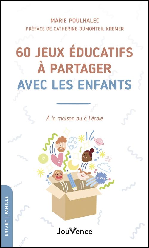 Couverture ebook de 60 jeux éducatifs à partager avec les enfants, de Marie Poulhalec