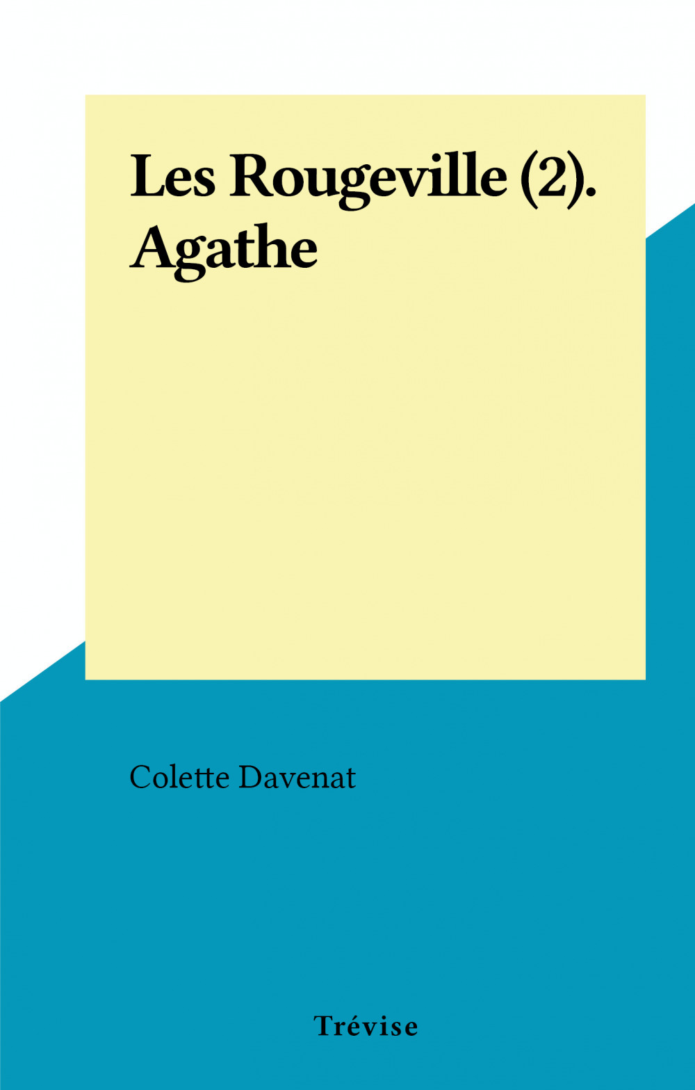 ebook cover of Les Rougeville (2). Agathe, by Colette Davenat
