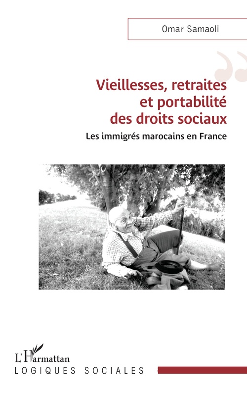 ebook cover of Vieillesses, retraites et portabilité des droits sociaux, by Omar Samaoli
