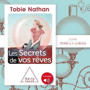 Couverture audiobook de Les secrets de vos rêves, de Tobie Nathan