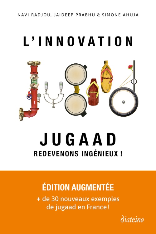 ebook cover of L'Innovation Jugaad - Redevenons Ingénieux !, by Navi Radjou, Jaideep Prabhu, Simone Ahuja