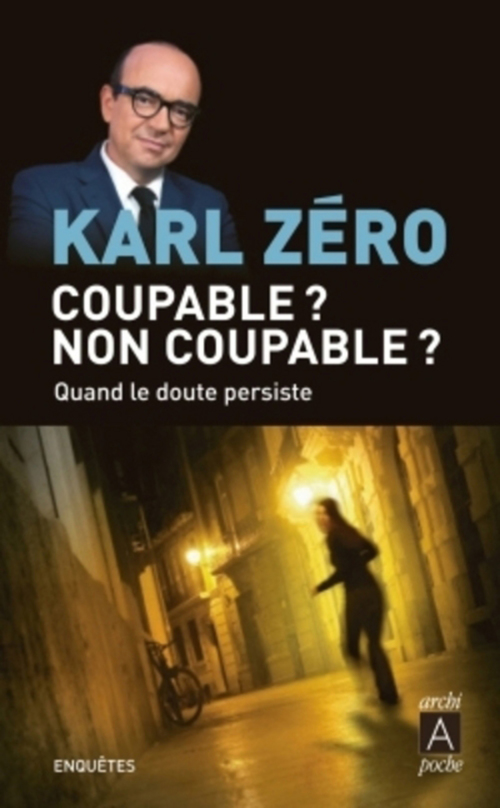 ebook cover of Coupable ? Non coupable ?, by Karl Zéro