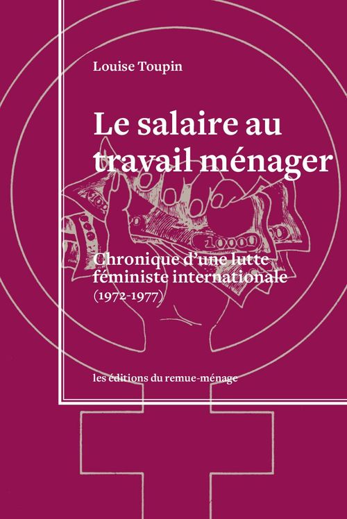 ebook cover of Le salaire au travail ménager, by Louise Toupin
