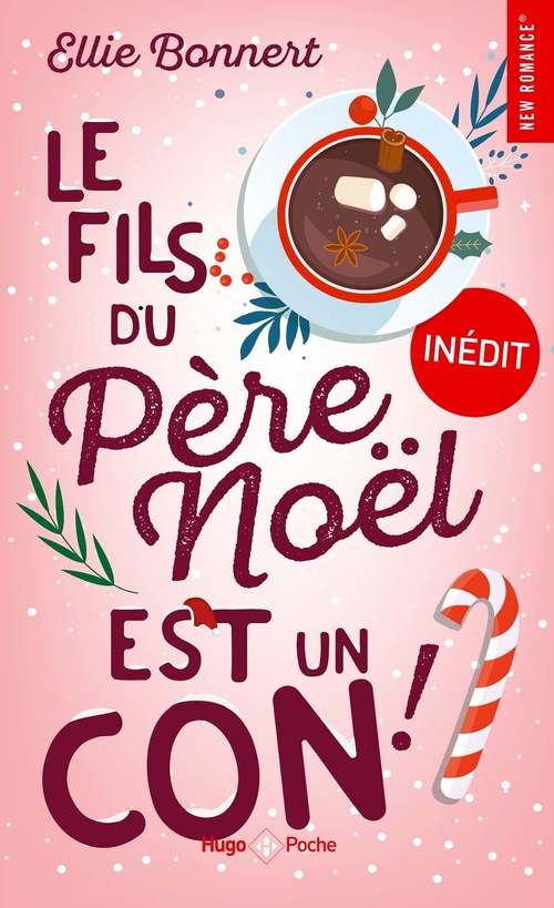 ebook cover of Le fils du père Noël est un con, by Ellie Bonnert