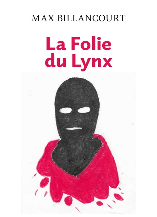 ebook cover of La Folie du Lynx, by Max Billancourt