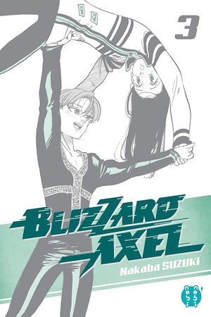 ebook cover of Blizzard Axel T03, by Nakaba Suzuki