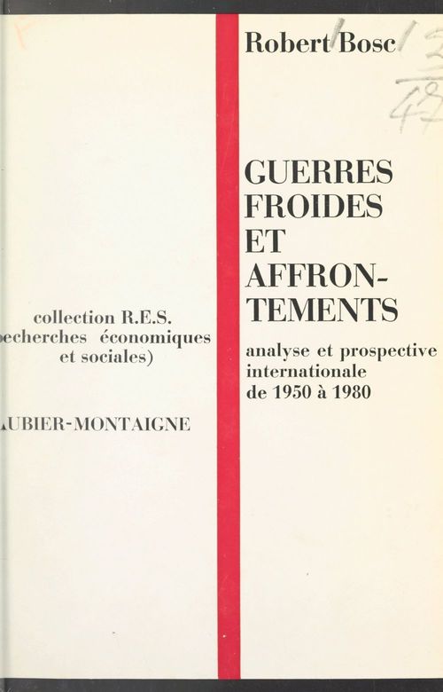 Couverture ebook de Guerres froides et affrontements de 1950 à 1980, de Robert Bosc