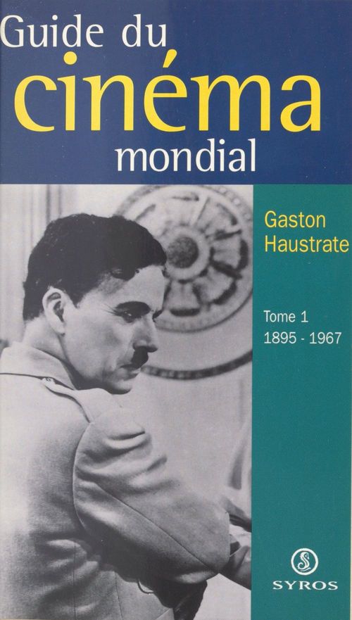 ebook cover of Le guide du cinéma mondial (1), by Gaston Haustrate