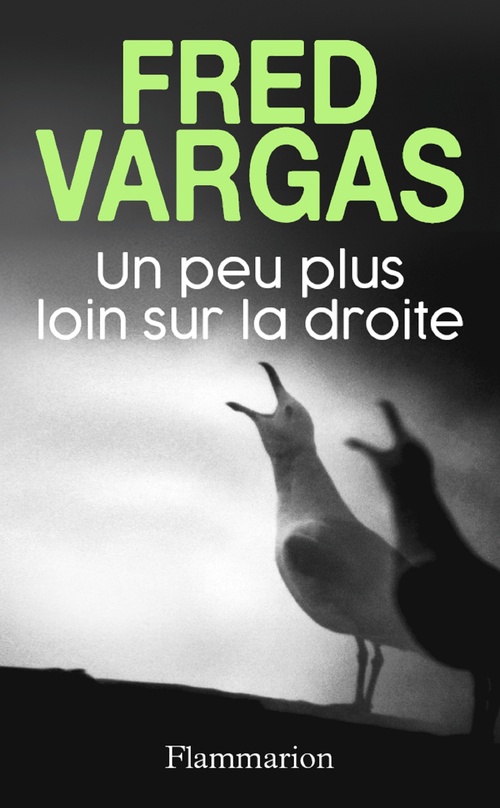 ebook cover of Un peu plus loin sur la droite, by Fred Vargas