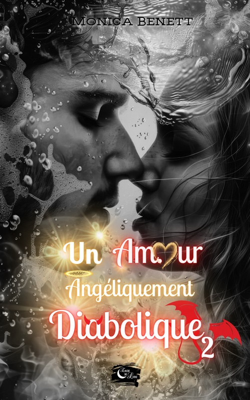 ebook cover of Un amour angéliquement diabolique, by Monica Benett