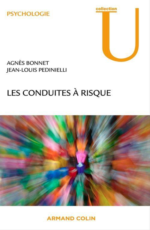 Couverture ebook de Les conduites à risque, de Agnès Bonnet, Jean-Louis Pedinielli