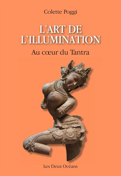 ebook cover of L'art de l'illumination - Au coeur du Tantra, by Colette Poggi