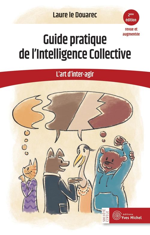 ebook cover of Guide pratique de l´Intelligence Collective : L'art d'inter-agir - 2ème édition, by Laure le Douarec