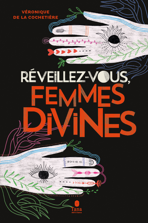 ebook cover of Réveillez-vous, femmes divines, by Véronique de La Cochetière