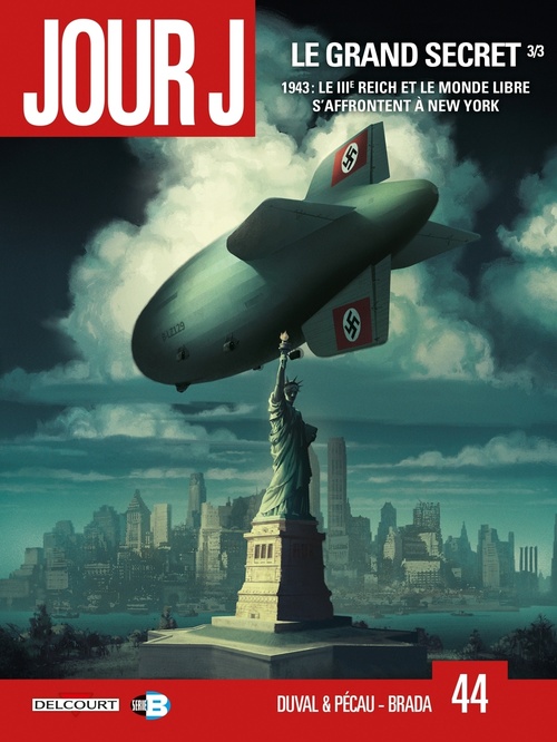 ebook cover of Jour J T44 - Le Grand secret 3/3, by Frédéric Blanchard, Brada, Fred Duval, Jean-Pierre Pécau