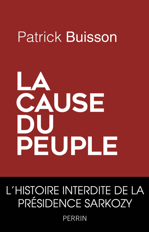 Couverture ebook de La cause du peuple, de Patrick Buisson