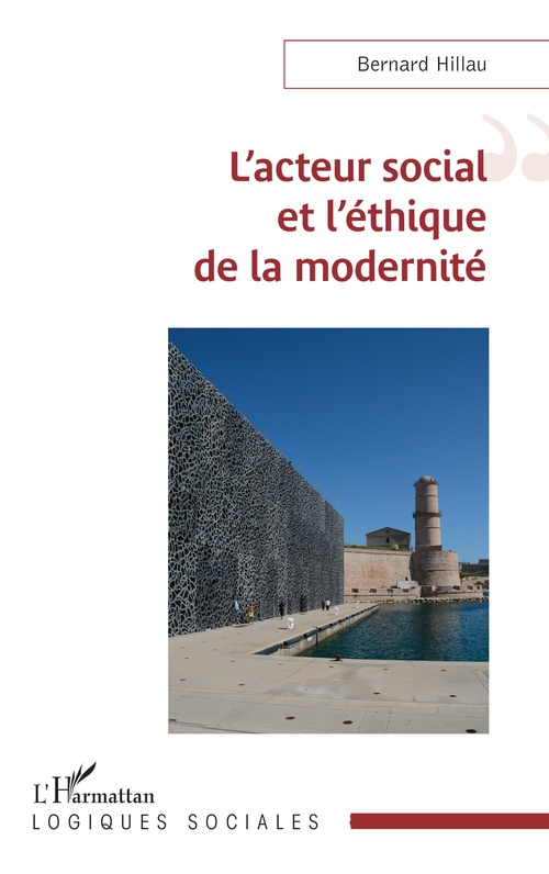 ebook cover of L´acteur social et l´éthique de la modernité, by Bernard Hillau