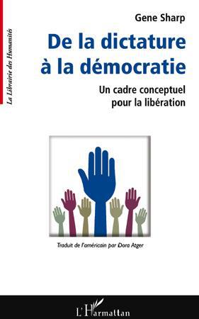 ebook cover of De la dictature à la démocratie, by Gene Sharp