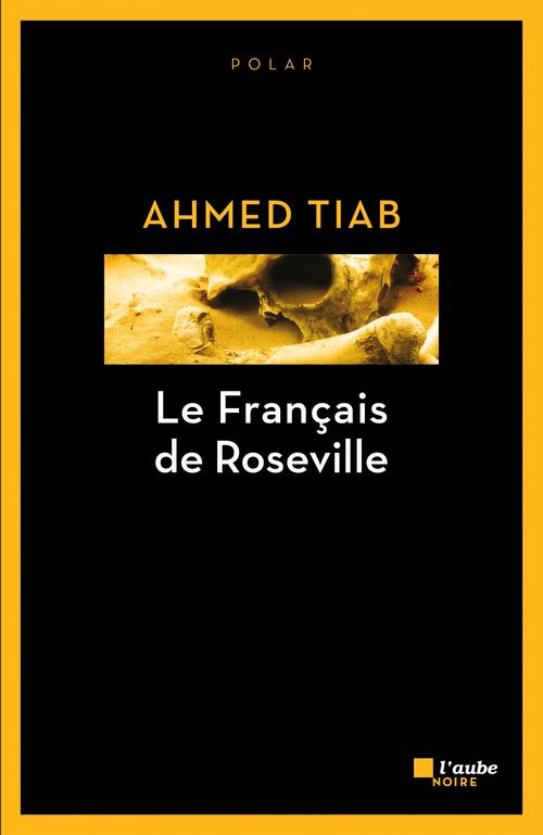 Couverture ebook de Le Français de Roseville, de Ahmed Tiab