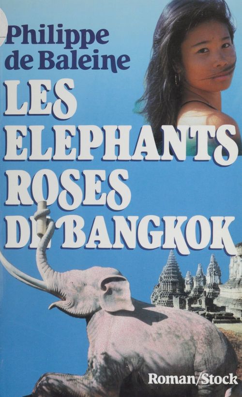 ebook cover of Les Éléphants roses de Bangkok, by Philippe de Baleine