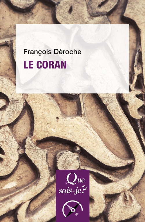 Couverture ebook de Le Coran, de François Deroche