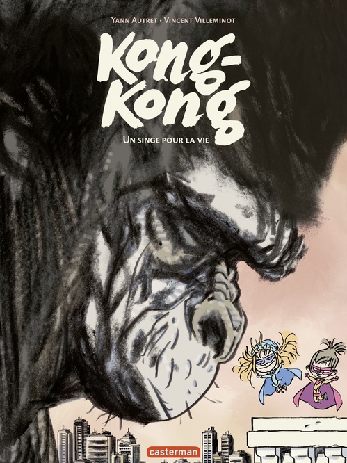 Couverture ebook de Kong-Kong (Tome 2) - Un singe pour la vie, de Yann Autret, Vincent Villeminot