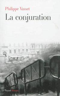 Couverture ebook de La conjuration, de Philippe Vasset