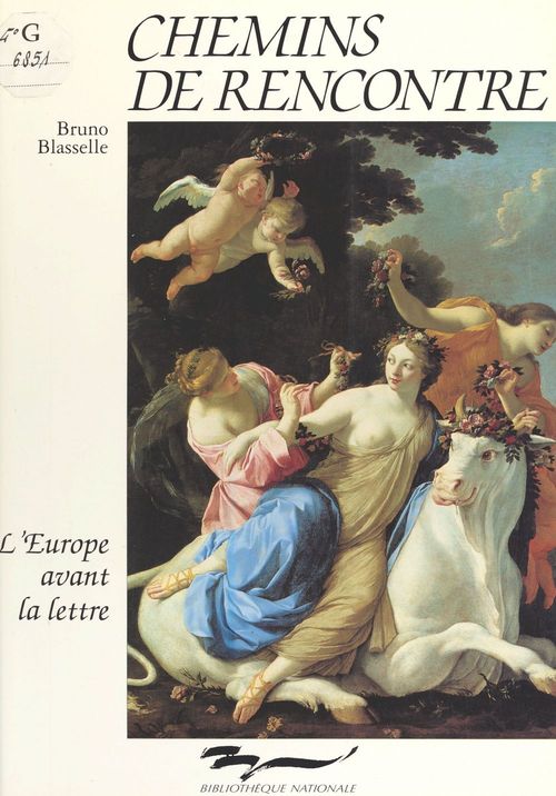 Couverture ebook de Chemins de rencontre : L'Europe avant la lettre, de Collectif