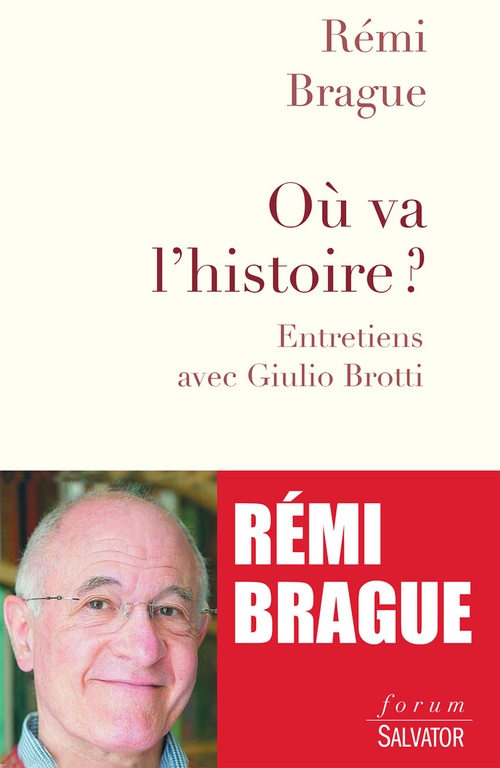 Couverture ebook de Où va l'histoire ?, de Rémi Brague