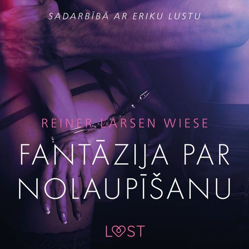 audiobook cover of Fantazija par nolaupisanu - Erotisks iss stasts, by Reiner Larsen Wiese