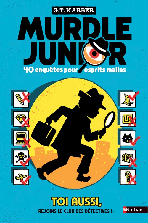 Couverture ebook de Murdle Junior - 40 enquêtes pour esprits malins, de G. T. Karber