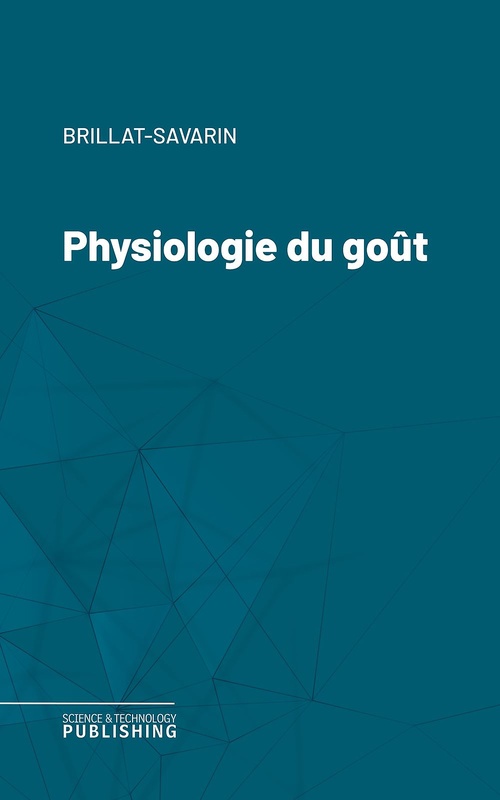 ebook cover of Physiologie du goût, by Brillat-Savarin