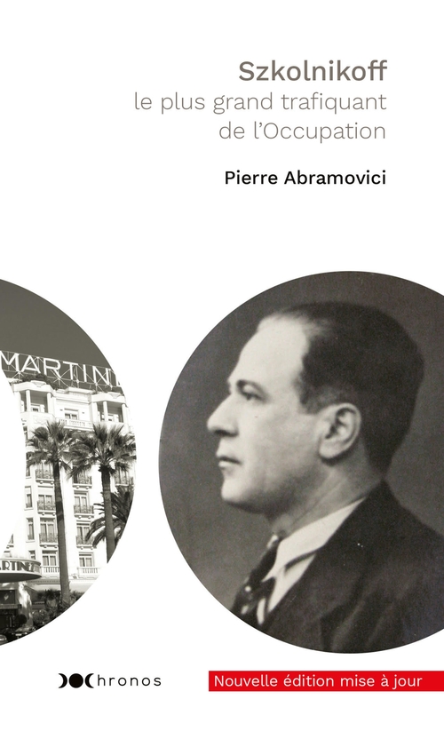 ebook cover of Szkolnikoff, le plus grand trafiquant de l'occupation, by Pierre Abramovici