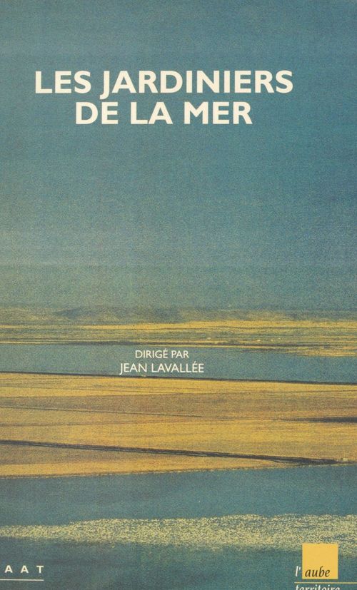 Couverture ebook de Les jardiniers de la mer, de Jean Lavallee