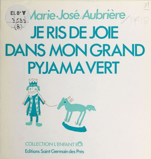 ebook cover of Je ris de joie dans mon grand pyjama vert, by Marie-Jose Aubriere