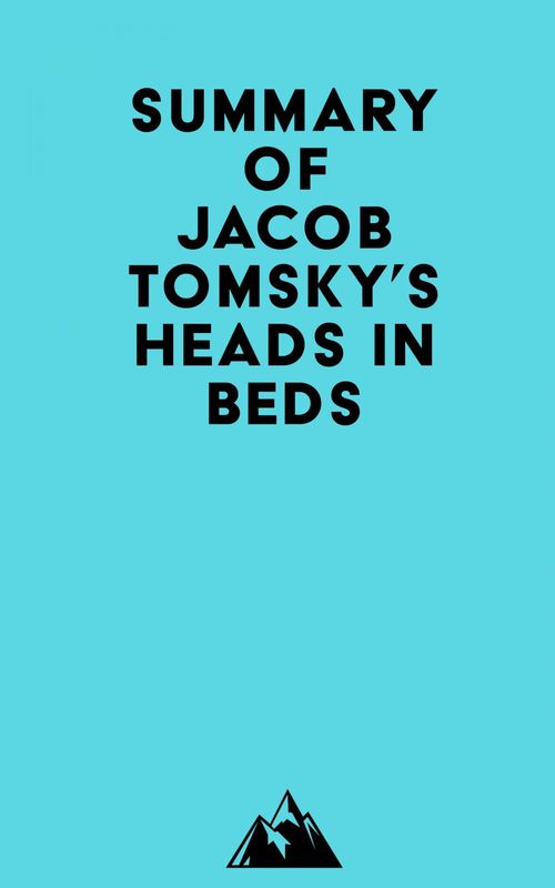 ebook cover of Summary of Jacob Tomsky's Heads in Beds, by Everest Media