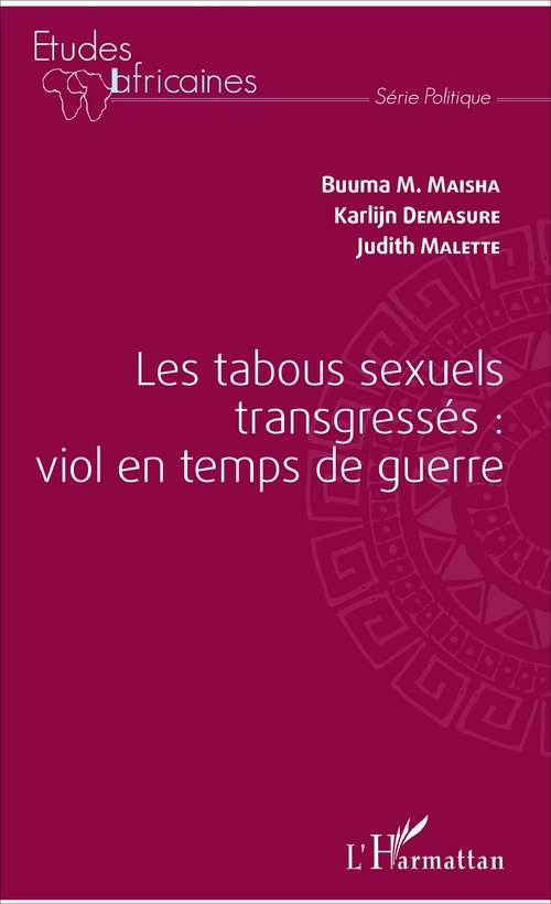 ebook cover of Les tabous sexuels transgressés : viol en temps de guerre, by Karlijn Demasure, Buuma Maisha, Judith Malette