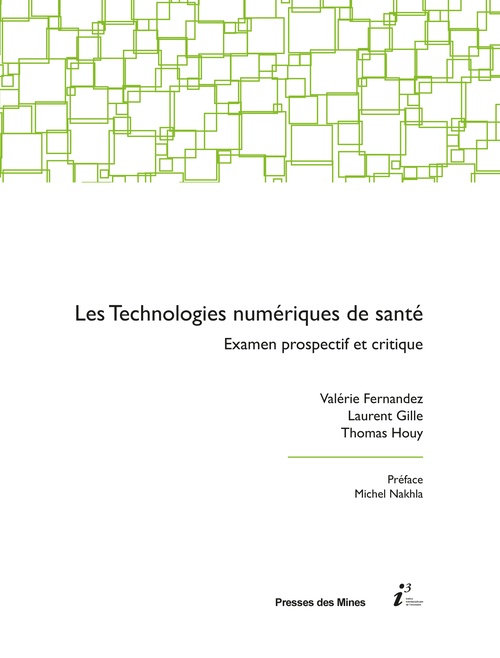ebook cover of Les technologies numériques de santé, by Valérie Fernandez, Laurent Gille, Thomas Houy