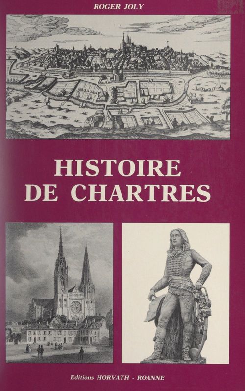 Couverture ebook de Histoire de Chartres, de Roger Joly