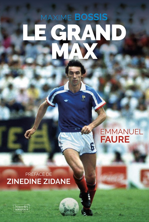 ebook cover of Le grand Max, by Maxime Bossis, Emmanuel Faure
