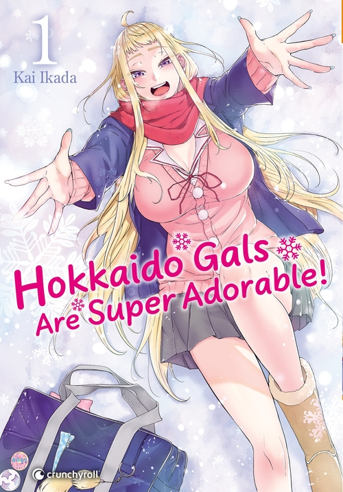 ebook cover of Hokkaido Gals Are Super Adorable ! Tome 01, by Kai Ikada