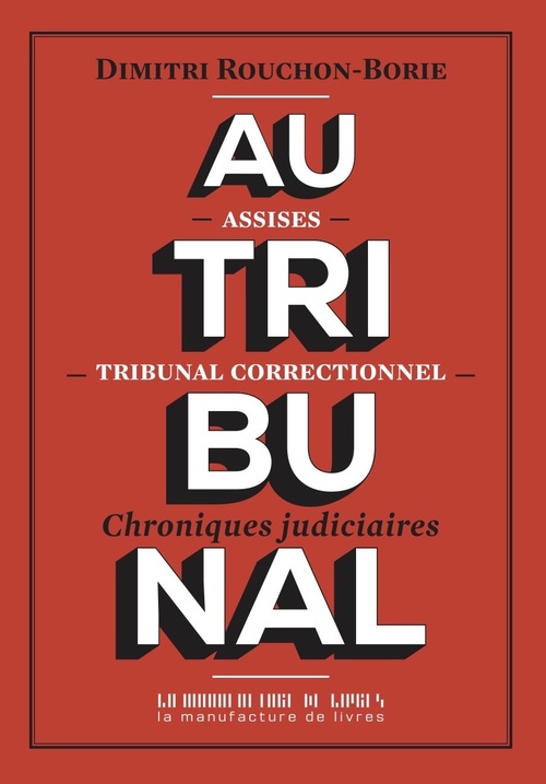 ebook cover of Au tribunal, by Dimitri Rouchon-Borie