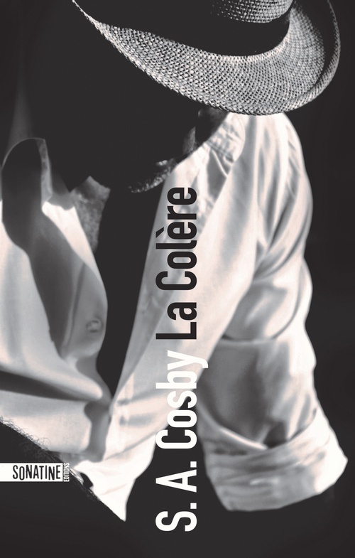 ebook cover of La Colère, by S. A. Cosby