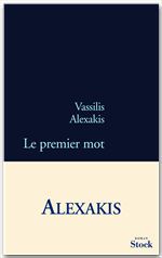 Couverture ebook de Le premier mot, de Vassilis Alexakis