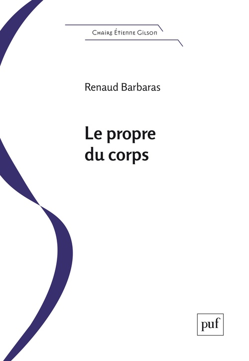 Couverture ebook de Le propre du corps, de Renaud Barbaras