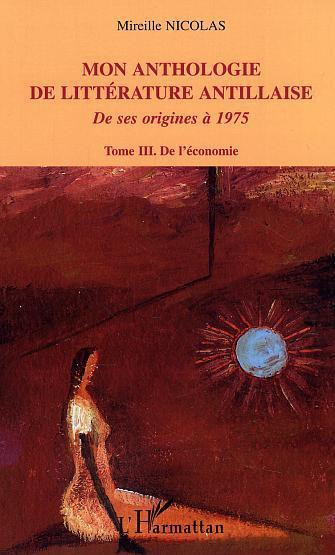 ebook cover of Mon anthologie de littérature antillaise, by Mireille Nicolas