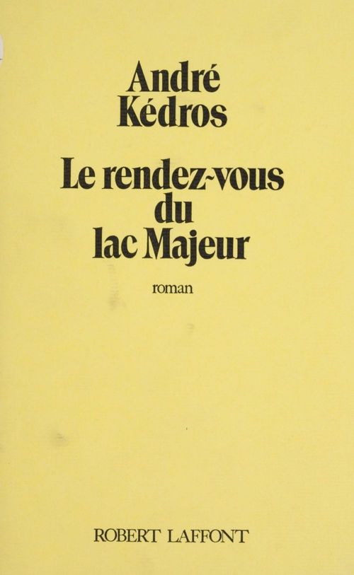ebook cover of Le Rendez-vous du lac Majeur, by Andre Kedros