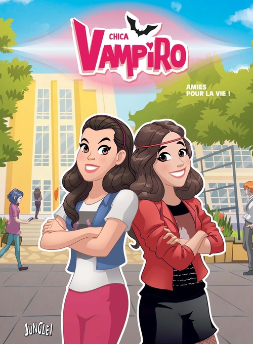 ebook cover of Chica Vampiro - Tome 4 - Amies pour la vie, by Véronique Grisseaux