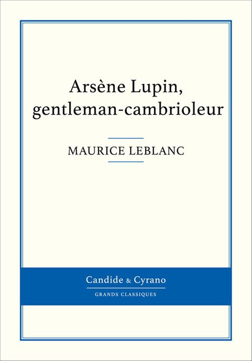 ebook cover of Arsène Lupin, gentleman-cambrioleur, by Maurice Leblanc