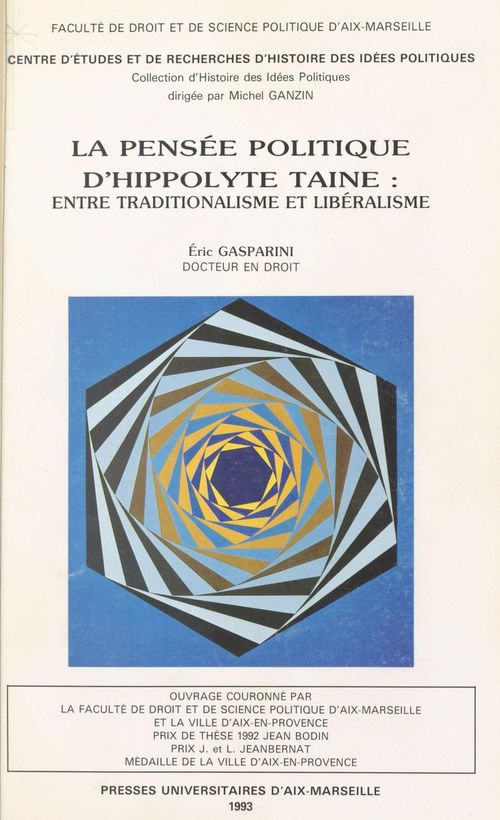 Couverture ebook de La pensée politique d'Hippolyte Taine : entre traditionalisme et libéralisme, de Eric Gasparini
